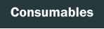 Consumables